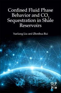 Produktbild: Confined Fluid Phase Behavior and CO2 Sequestration in Shale Reservoirs