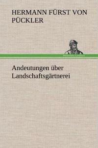 Produktbild: Andeutungen &uuml;ber Landschaftsg&auml;rtnerei