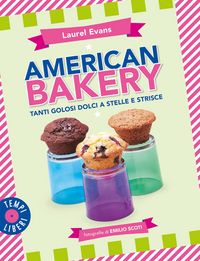 Produktbild: American bakery. Tanti golosi dolci a stelle e strisce