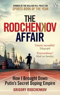 Bild vom Artikel The Rodchenkov Affair vom Autor Grigory Rodchenkov