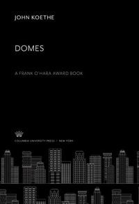 Produktbild: Domes a Frank O'Hara Award Book