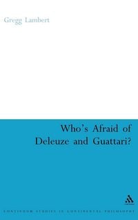 Produktbild: Who's Afraid of Deleuze and Guattari?