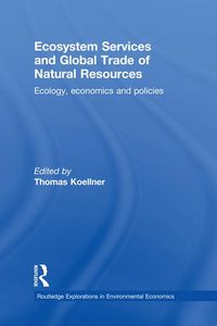 Produktbild: Ecosystem Services and Global Trade of Natural Resources