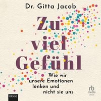 Produktbild: Zu viel Gef&uuml;hl