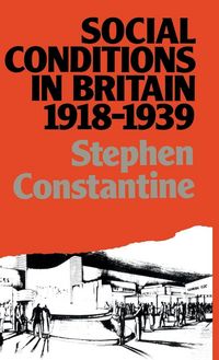 Produktbild: Social Conditions in Britain 1918-1939