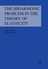 Produktbild: Lurie, S: Biharmonic Problem in the Theory of Elasticity