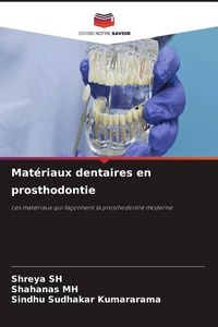 Produktbild: Mat&eacute;riaux dentaires en prosthodontie