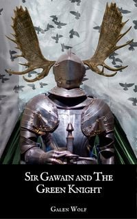 Produktbild: Sir Gawain and the Green Knight: A LitRPG Novella (Camelot LitRPG, #3)