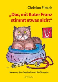 Produktbild: &bdquo;Doc, mit Kater Franz stimmt etwas nicht&ldquo;
