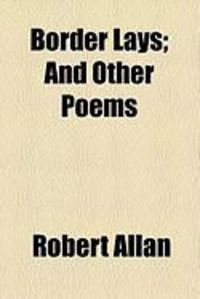 Produktbild: Border Lays; And Other Poems