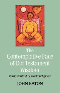 Produktbild: The Contemplative Face of Od Testament Wisdom in the Context of World Religions