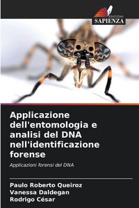 Produktbild: Applicazione dell'entomologia e analisi del DNA nell'identificazione forense