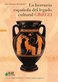 Produktbild: La herencia espa&ntilde;ola del legado cultural griego