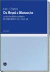 Produktbild: L&ouml;with, K: Hegel a Nietzsche : la quiebra revolucionaria del