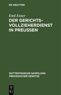 Produktbild: Der Gerichtsvollzieherdienst in Preu&szlig;en