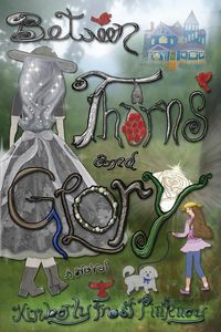Produktbild: Between Thorns and Glory