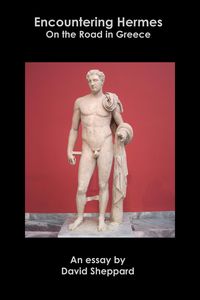 Produktbild: Encountering Hermes, On the Road in Greece (Essays, #2)