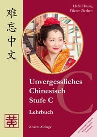 Produktbild: Unvergessliches Chinesisch, Stufe C. Lehrbuch