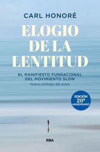 Produktbild: Elogio de la lentitud (Edici&oacute;n 20&ordm; aniversario)