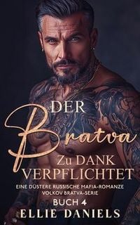 Produktbild: Der Bratva zu Dank Verpflichtet