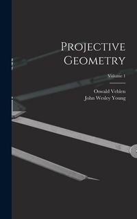 Produktbild: Projective Geometry; Volume 1