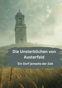 Produktbild: Die Unsterblichen von Austerfeld