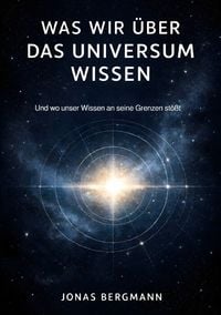Produktbild: Was wir &uuml;ber das Universum wissen