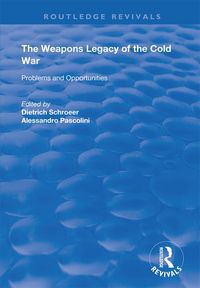 Produktbild: The Weapons Legacy of the Cold War