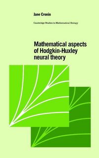 Produktbild: Mathematical Aspects of Hodgkin-Huxley Neural Theory