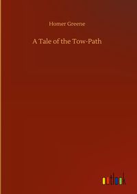 Produktbild: A Tale of the Tow-Path