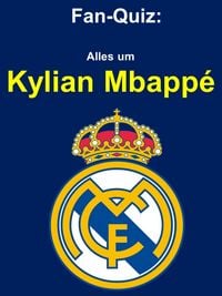 Produktbild: Fan-Quiz: Alles um Kylian Mbapp&eacute;