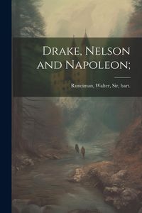 Produktbild: Drake, Nelson and Napoleon;