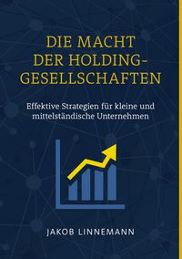 Produktbild: Die Macht der Holdinggesellschaften