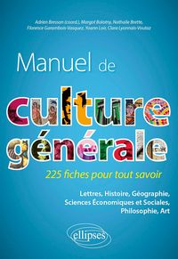 Produktbild: Manuel de culture g&eacute;n&eacute;rale. 225 fiches pour tout savoir