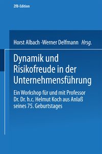 Produktbild: Dynamik und Risikofreude in der Unternehmensf&uuml;hrung