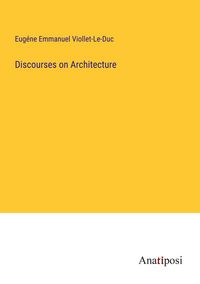Produktbild: Discourses on Architecture