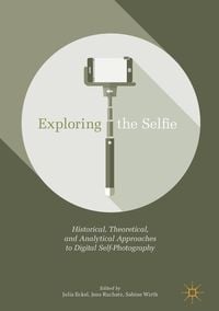 Produktbild: Exploring the Selfie