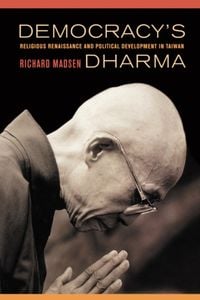 Produktbild: Madsen, R: Democracy&prime;s Dharma - Religious Renaissance
