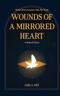 Produktbild: Wounds Of A Mirrored Heart