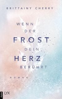 Produktbild: Wenn der Frost dein Herz ber&uuml;hrt