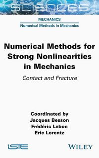 Produktbild: Numerical Methods for Strong Nonlinearities in Mechanics