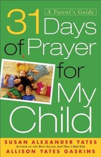 Produktbild: 31 Days of Prayer for My Child