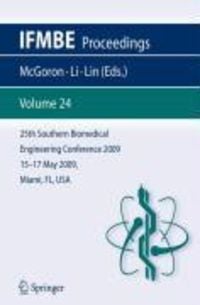 Produktbild: 25th Southern Biomedical Engineering Conference 2009; 15 - 17 May, 2009, Miami, Florida, USA