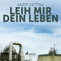 Produktbild: Leih mir Dein Leben (Ungek&uuml;rzt)