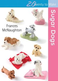 Produktbild: Twenty to Make: Sugar Dogs