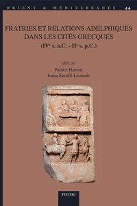 Produktbild: Fratries et relations adelphiques dans les cites grecques (IVe s. a.C. - IIe s. p.C.)