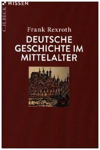 Produktbild: Deutsche Geschichte im Mittelalter