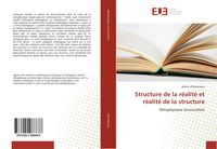 Produktbild: Structure de la r&eacute;alit&eacute; et r&eacute;alit&eacute; de la structure