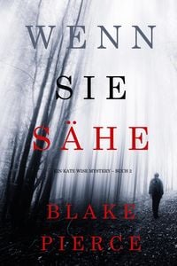 Produktbild: Wenn Sie S&auml;he (Ein Kate Wise Mystery - Buch 2)