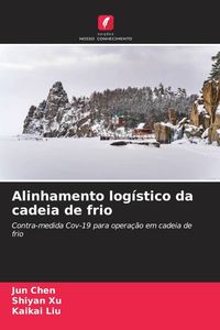 Produktbild: Alinhamento log&iacute;stico da cadeia de frio